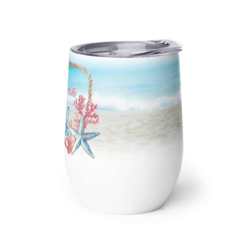 Take Me to the Beach 12 oz Wine Tumbler