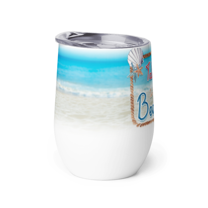 Take Me to the Beach 12 oz Wine Tumbler